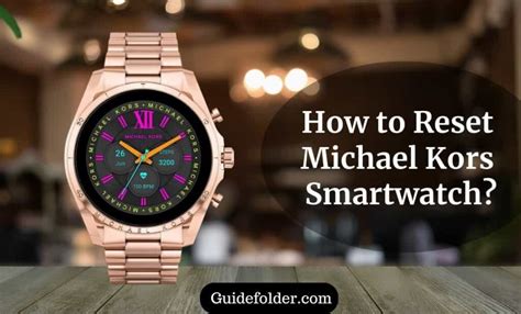 how to reset michael kors smartwatch|michael kors watch support.